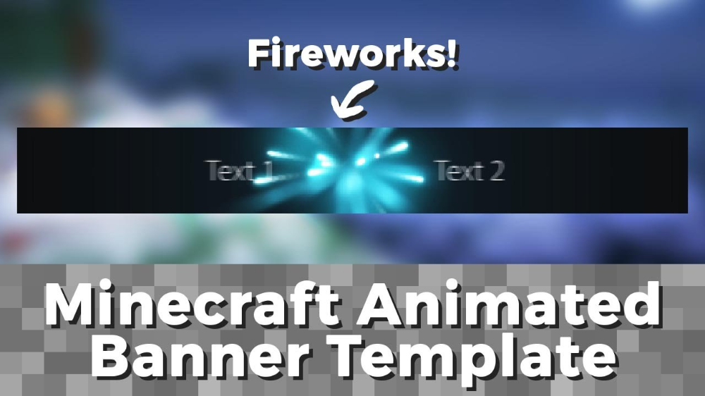 Advanced Gif Minecraft Animated Banner Template `fireworks  Throughout Minecraft Server Banner Template Within Minecraft Server Banner Template