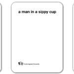 Cards Against Humanity Card Generation (Slightly NSFW)  By  Regarding Cards Against Humanity Template